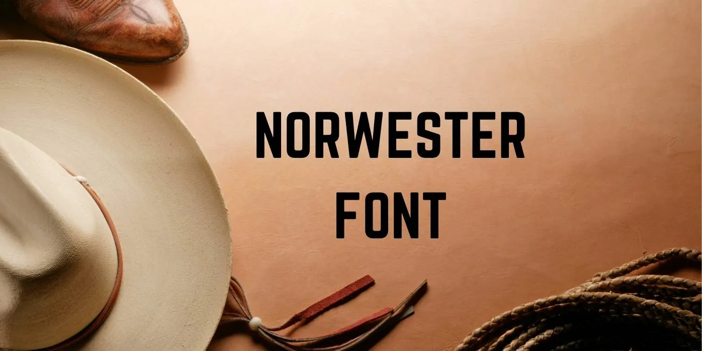 Norwester Font