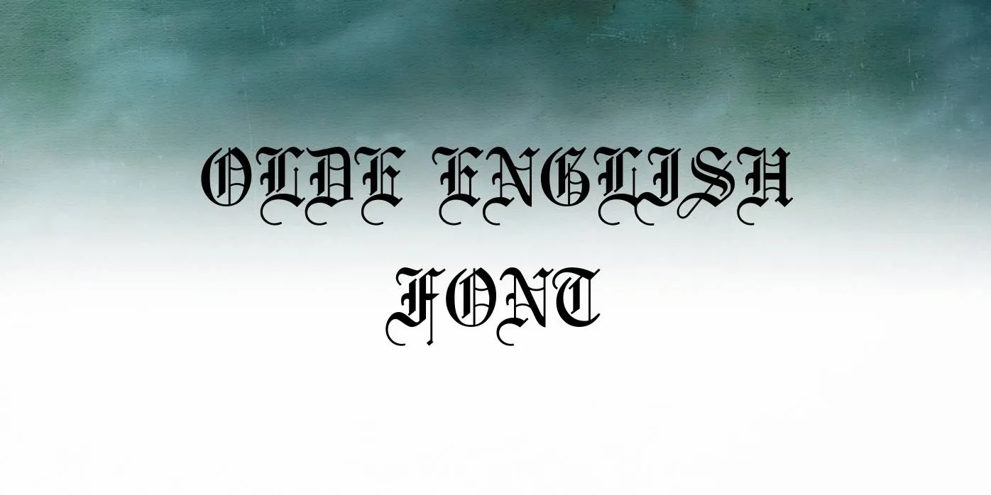 Olde English Font