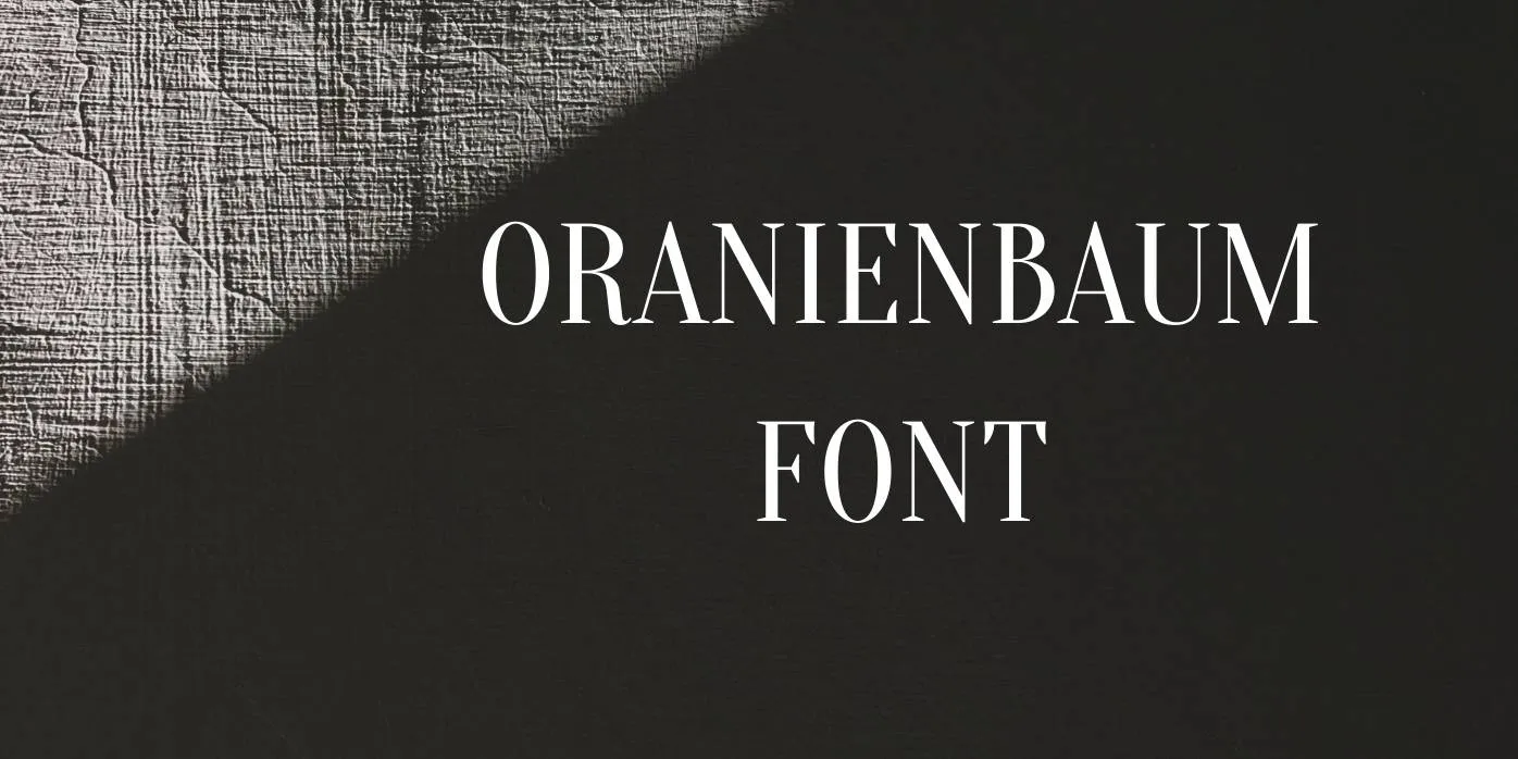 Oranienbaum Font