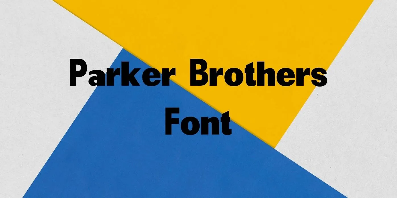 Parker Brothers Font