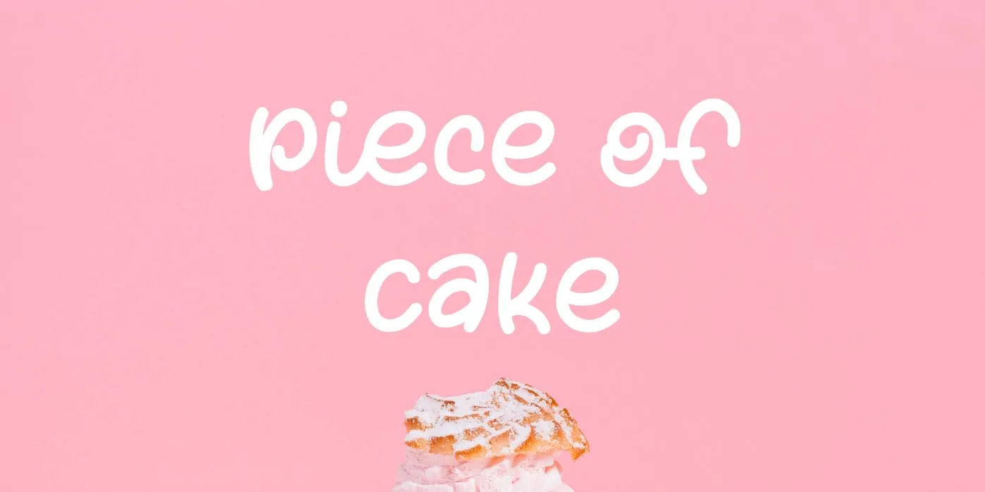 Piece of Cake Font