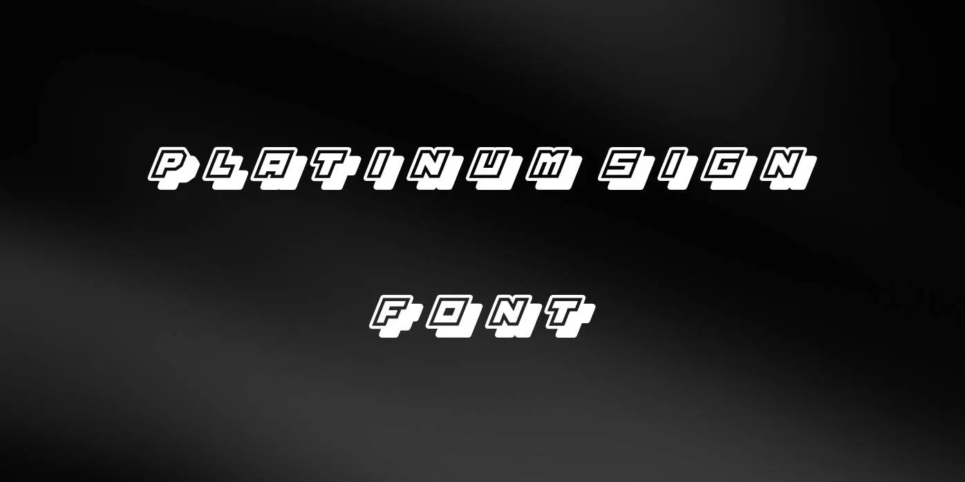 Platinum Sign Font
