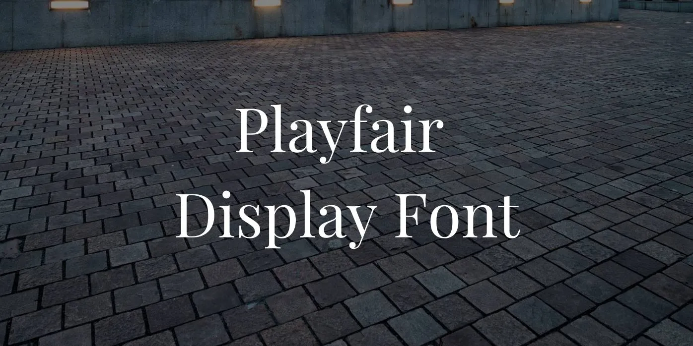 Playfair Display Font