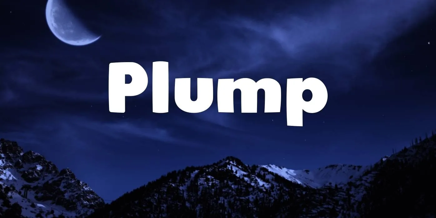 Plump Font