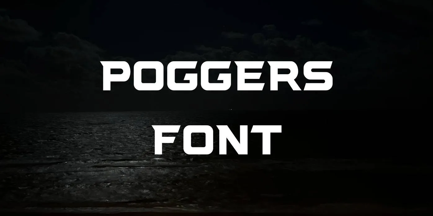 Poggers Font