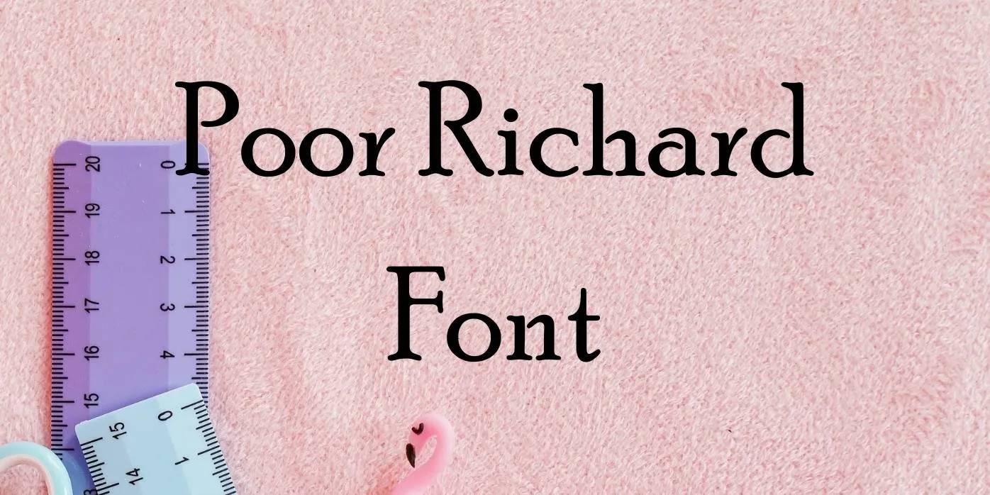 Poor Richard Font