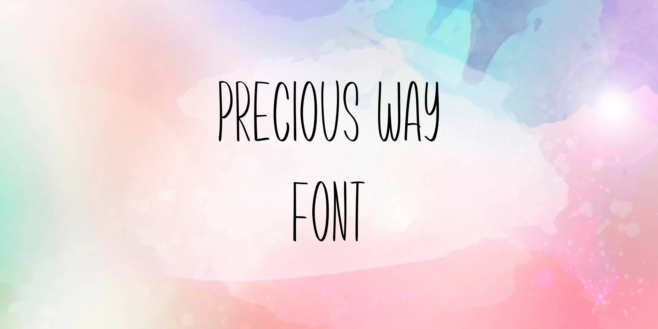 Precious Way Font