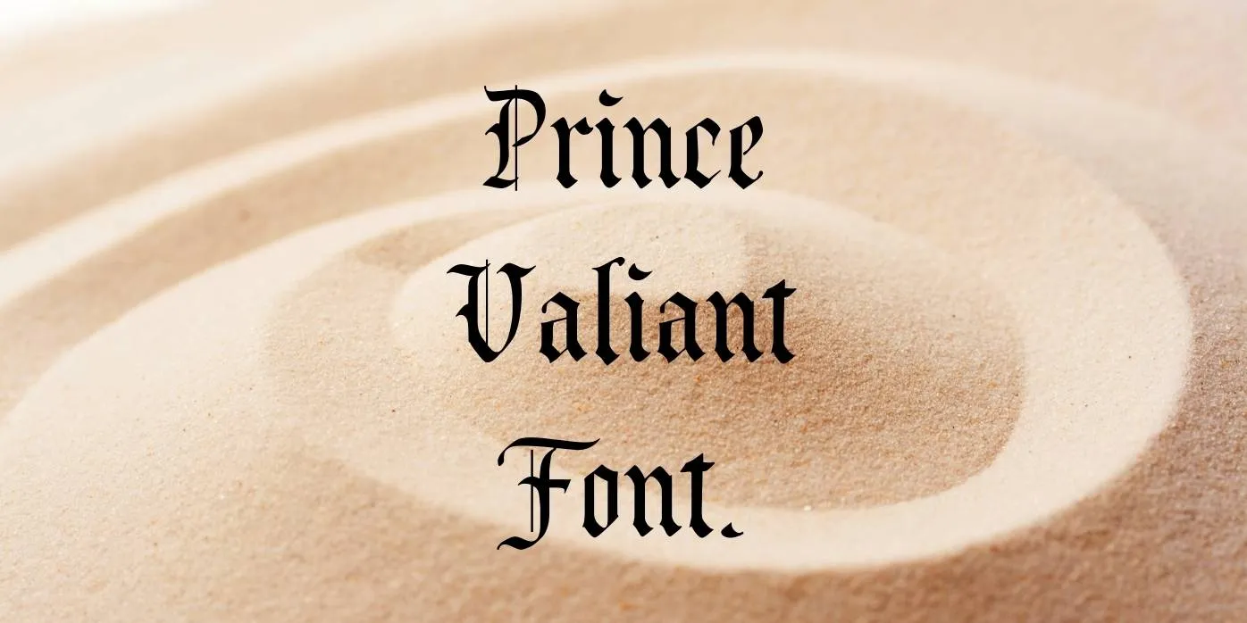 Prince Valiant Font