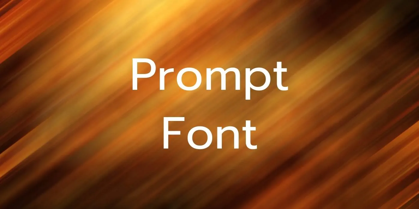 Prompt Font
