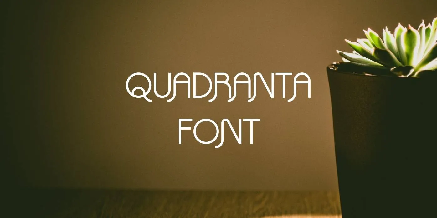 Quadranta Font