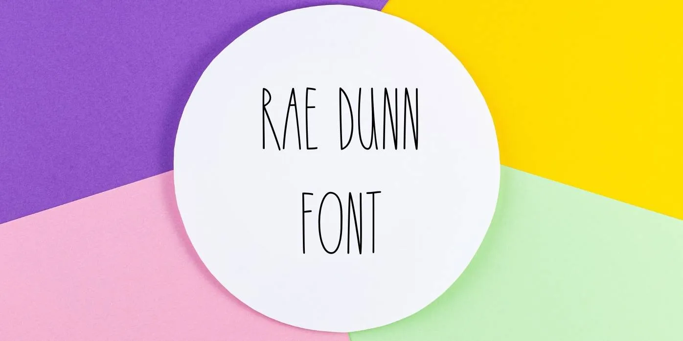 Rae Dunn Font