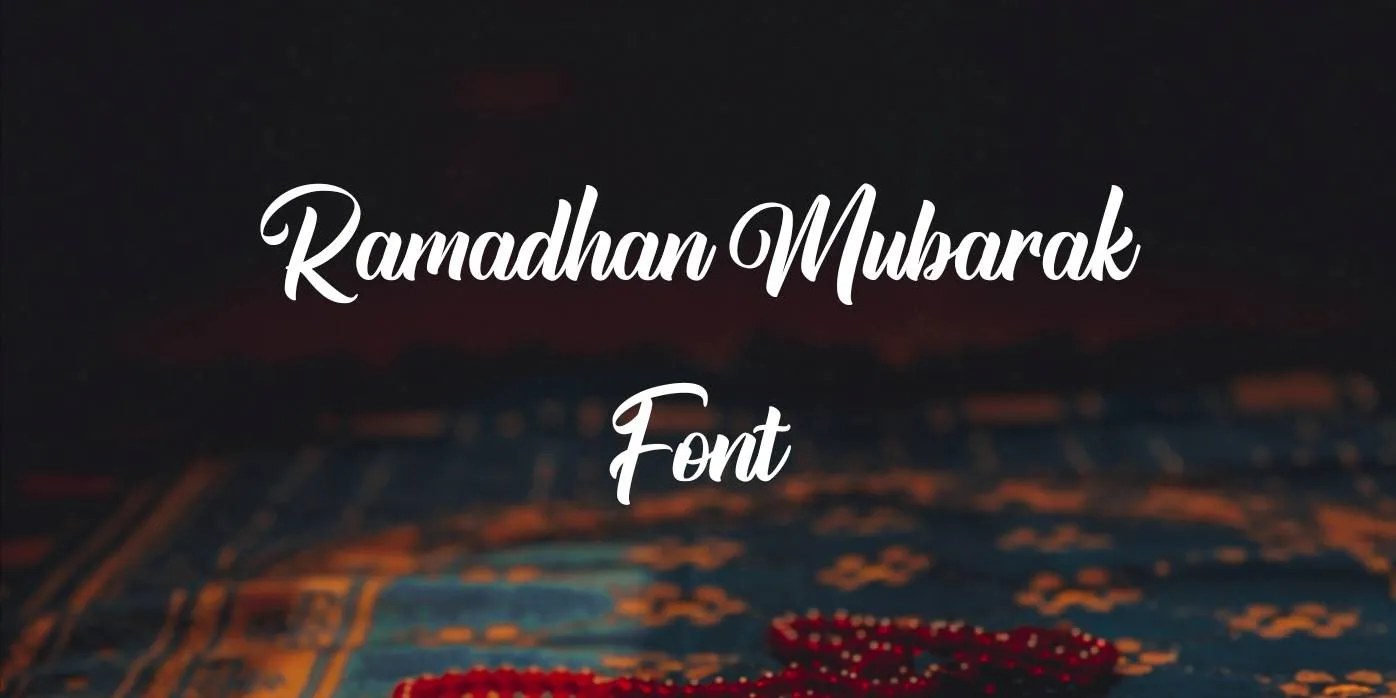 Ramadhan Mubarak Font