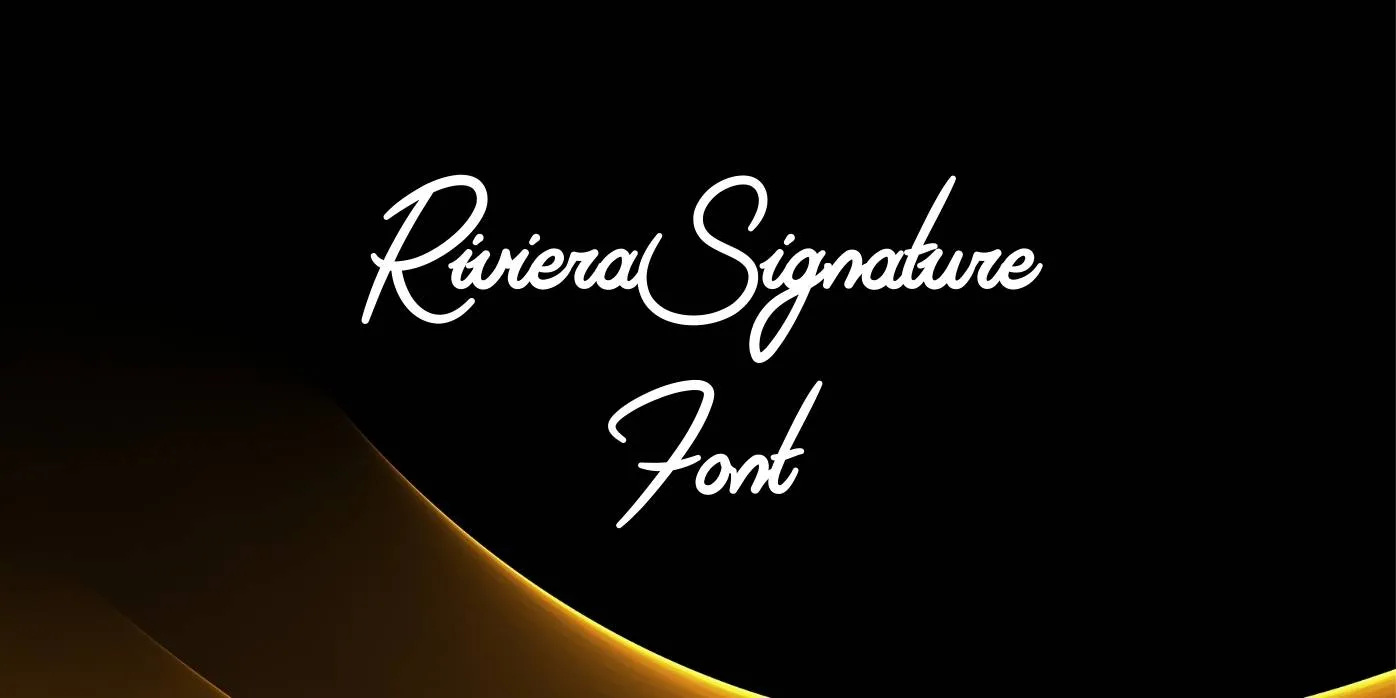 Riviera Signature Font