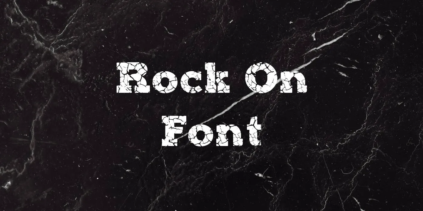 Rock on Font