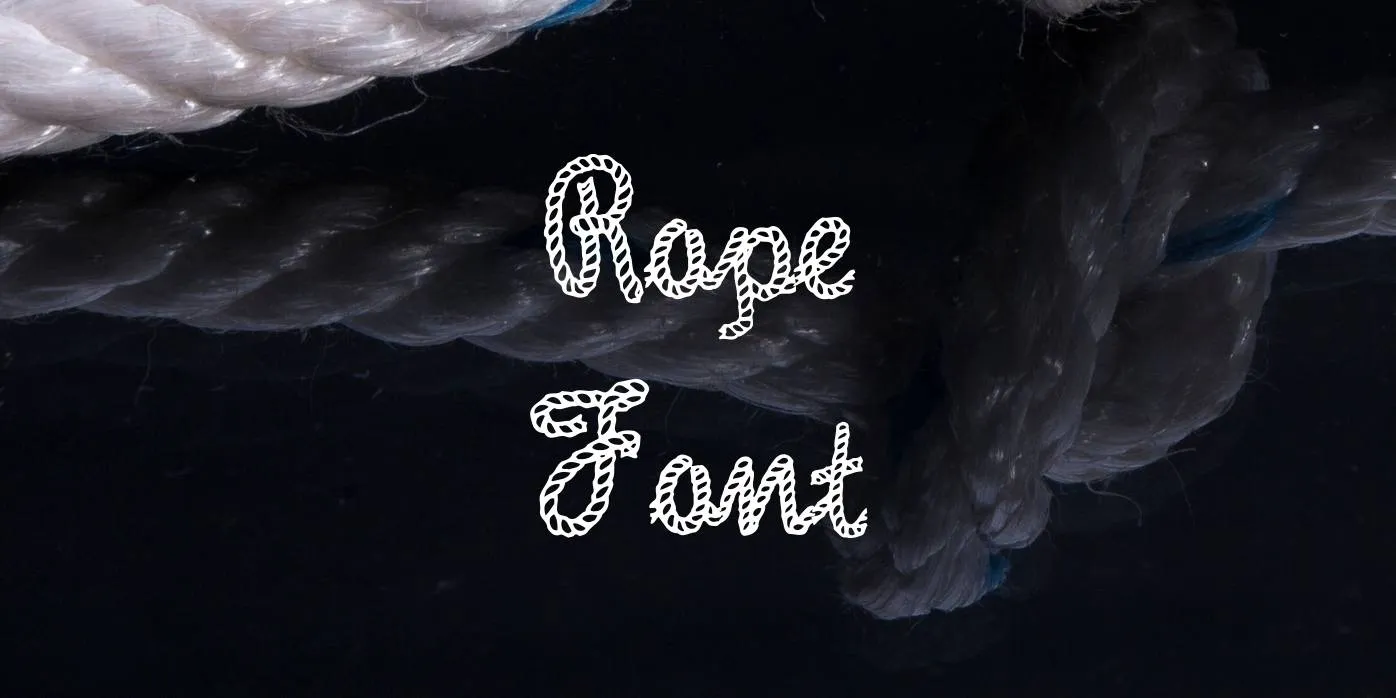 Rope Font