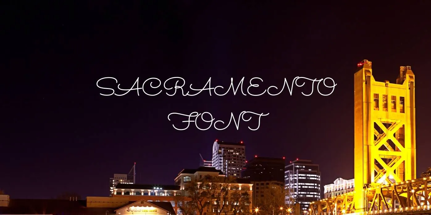 Sacramento Font