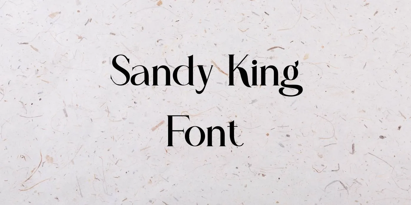 Sandy King Font