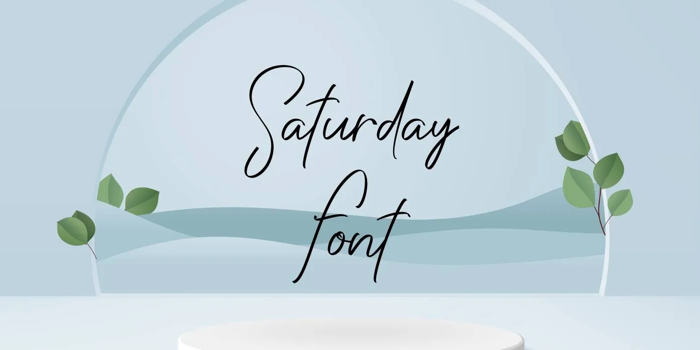 Saturday Font