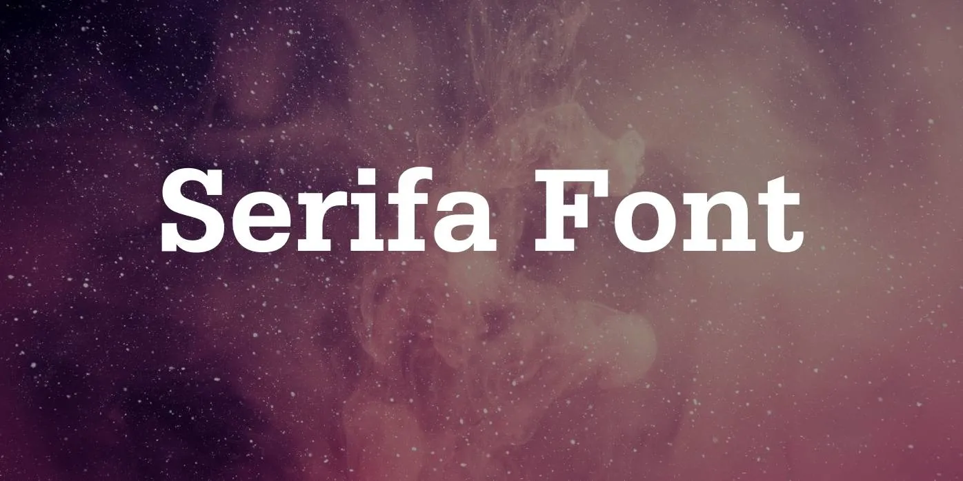 Serifa Font