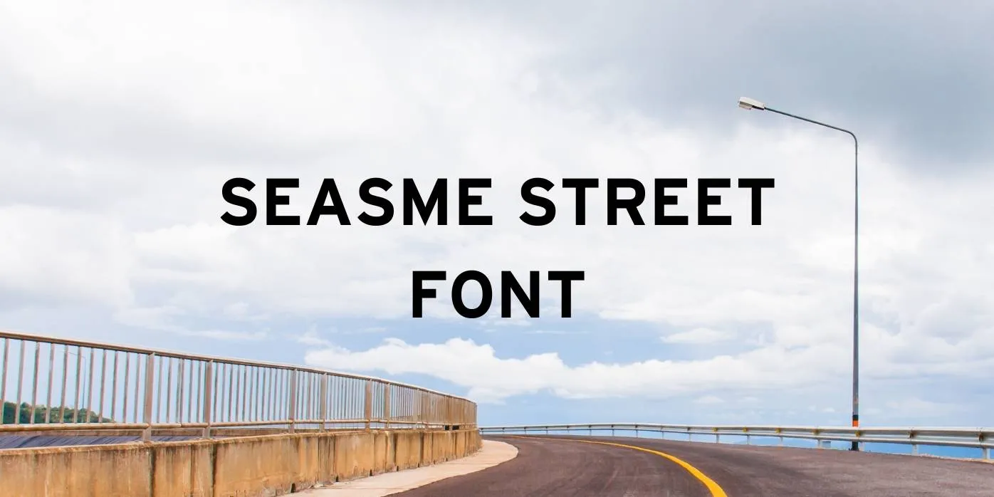Sesame Street Normal Font