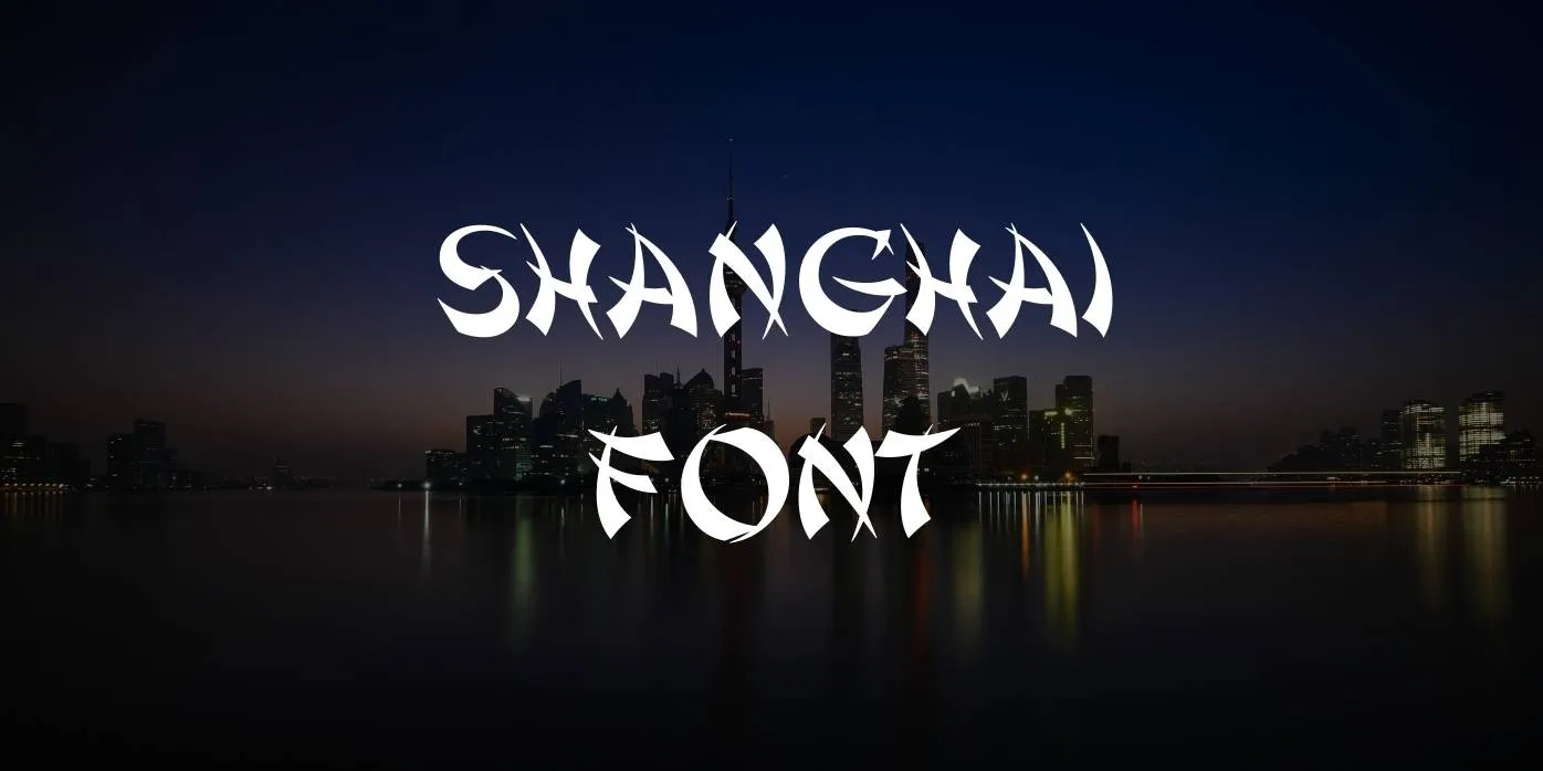 Shanghai Font