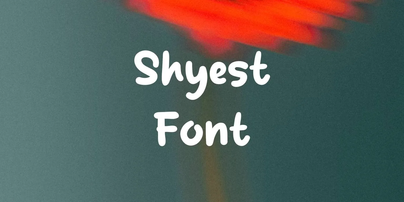 Shyest Font