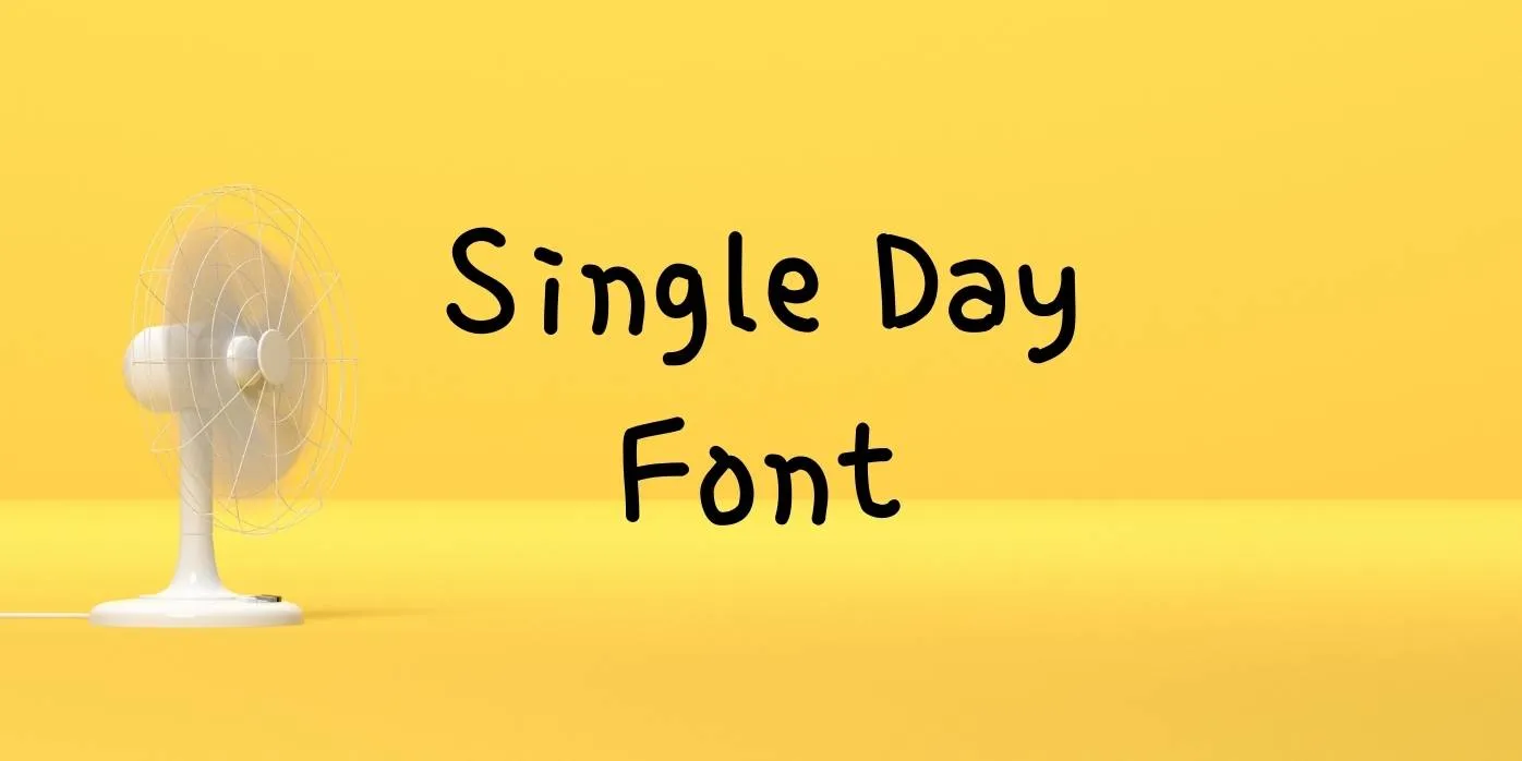 Single Day Font