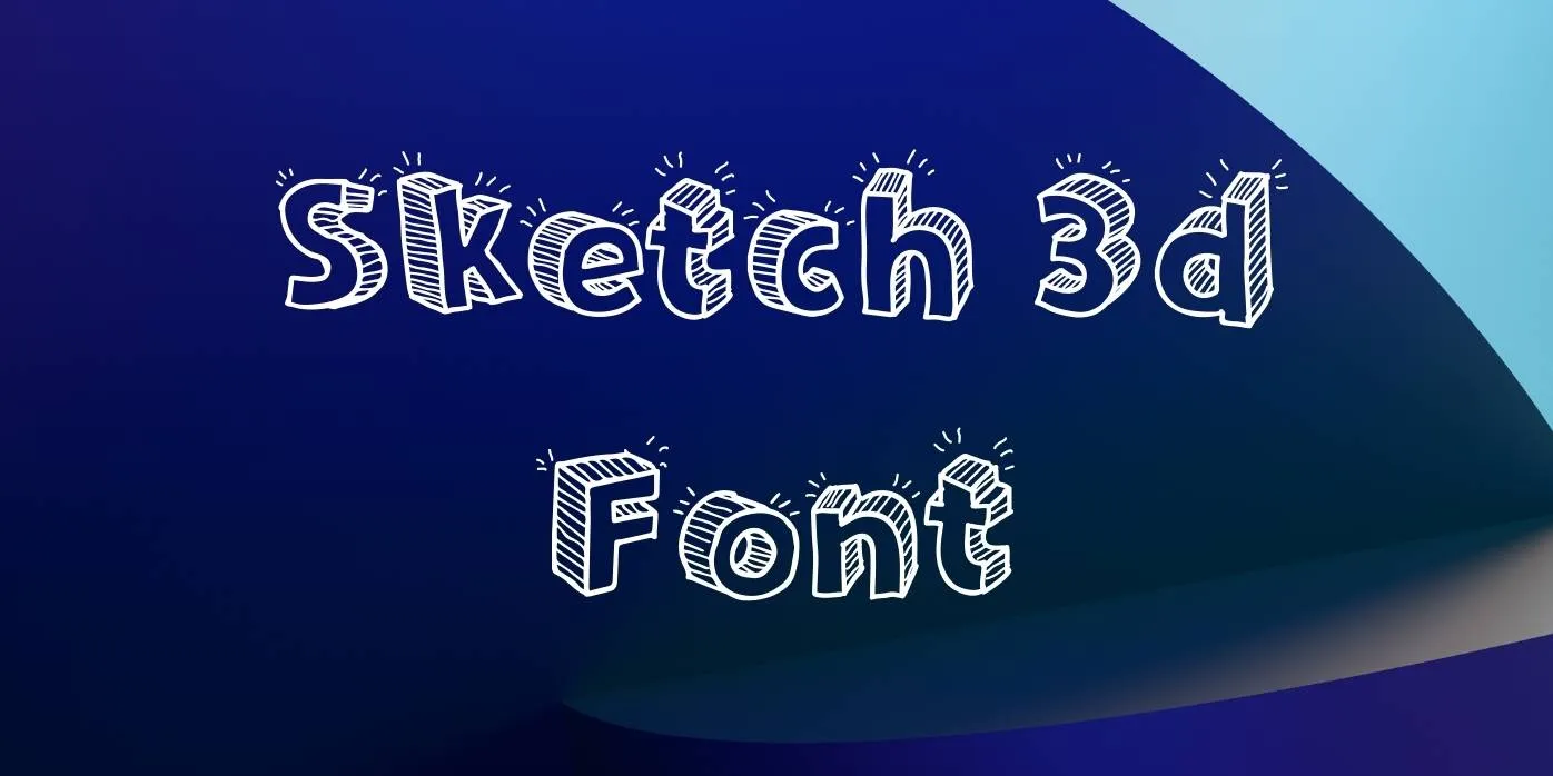 Sketch 3d Font