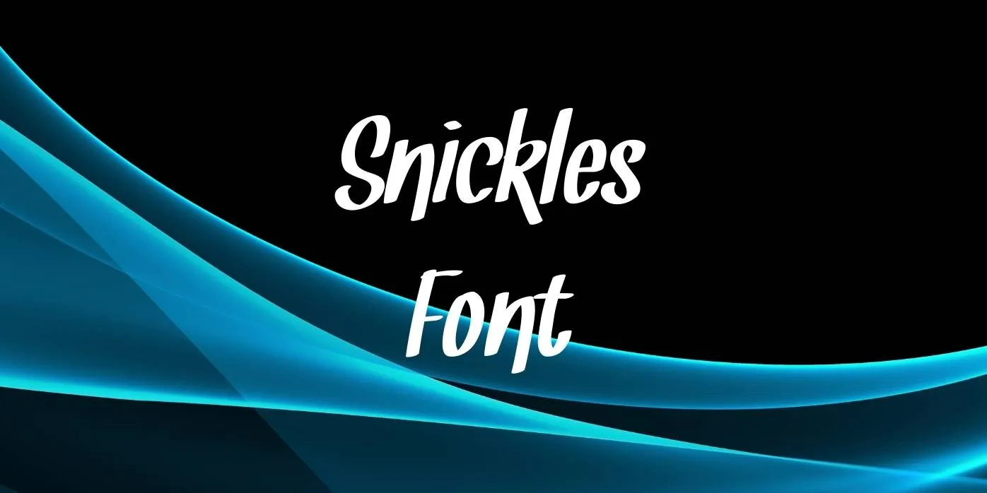Snickles Font