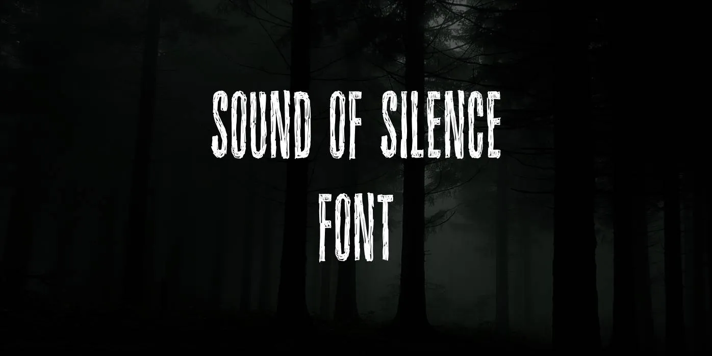 Sound of Silence Font