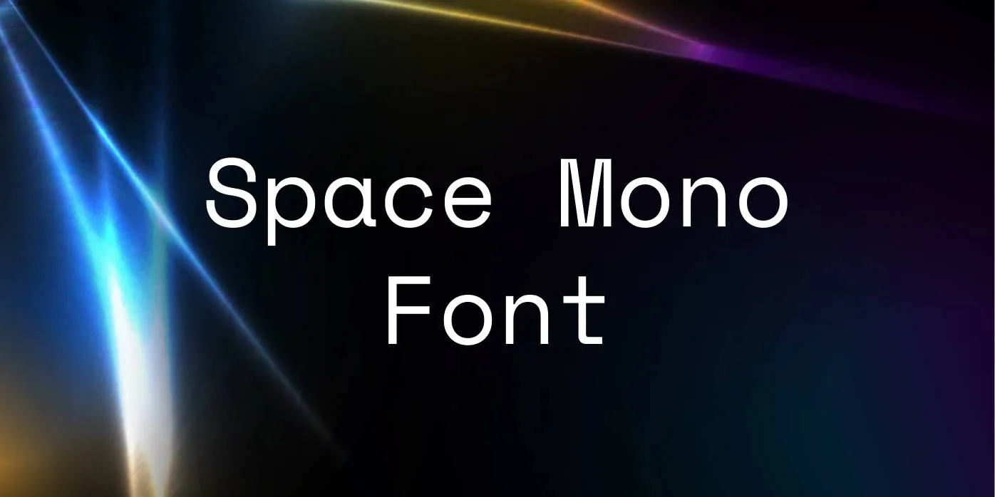 Space Mono Font