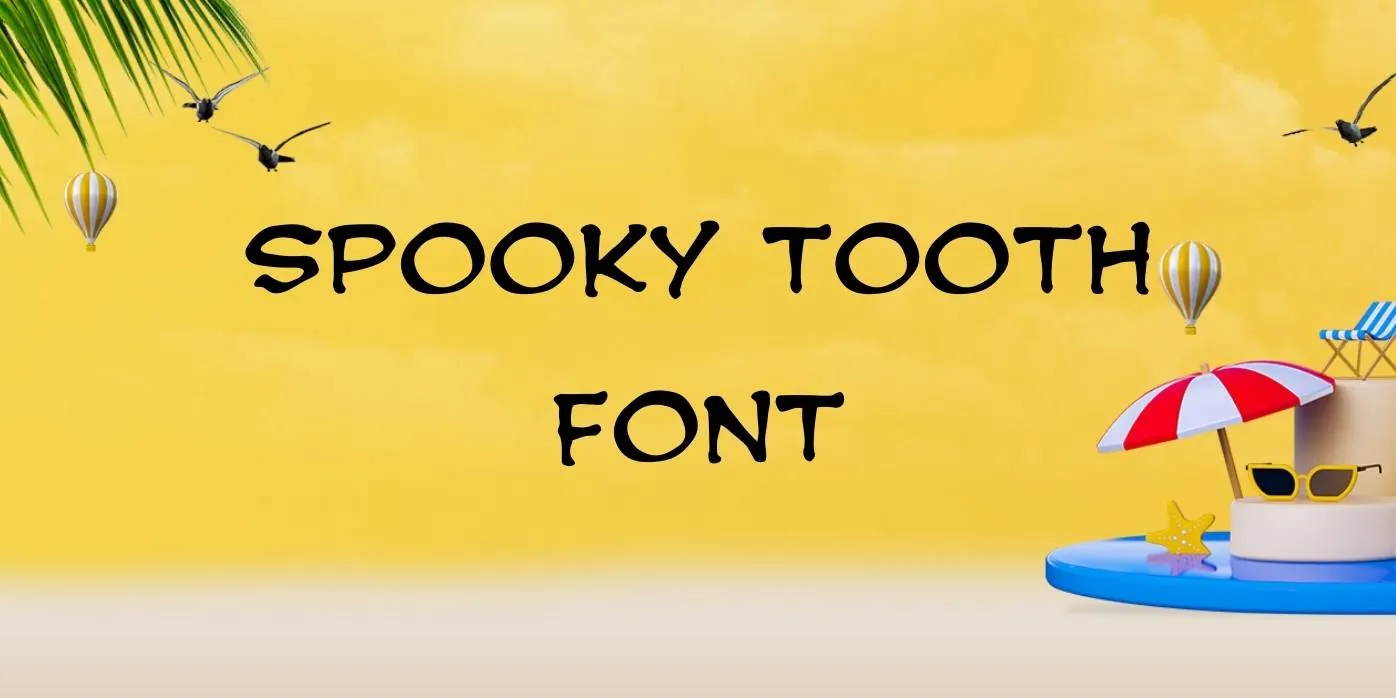 Spooky Tooth Font