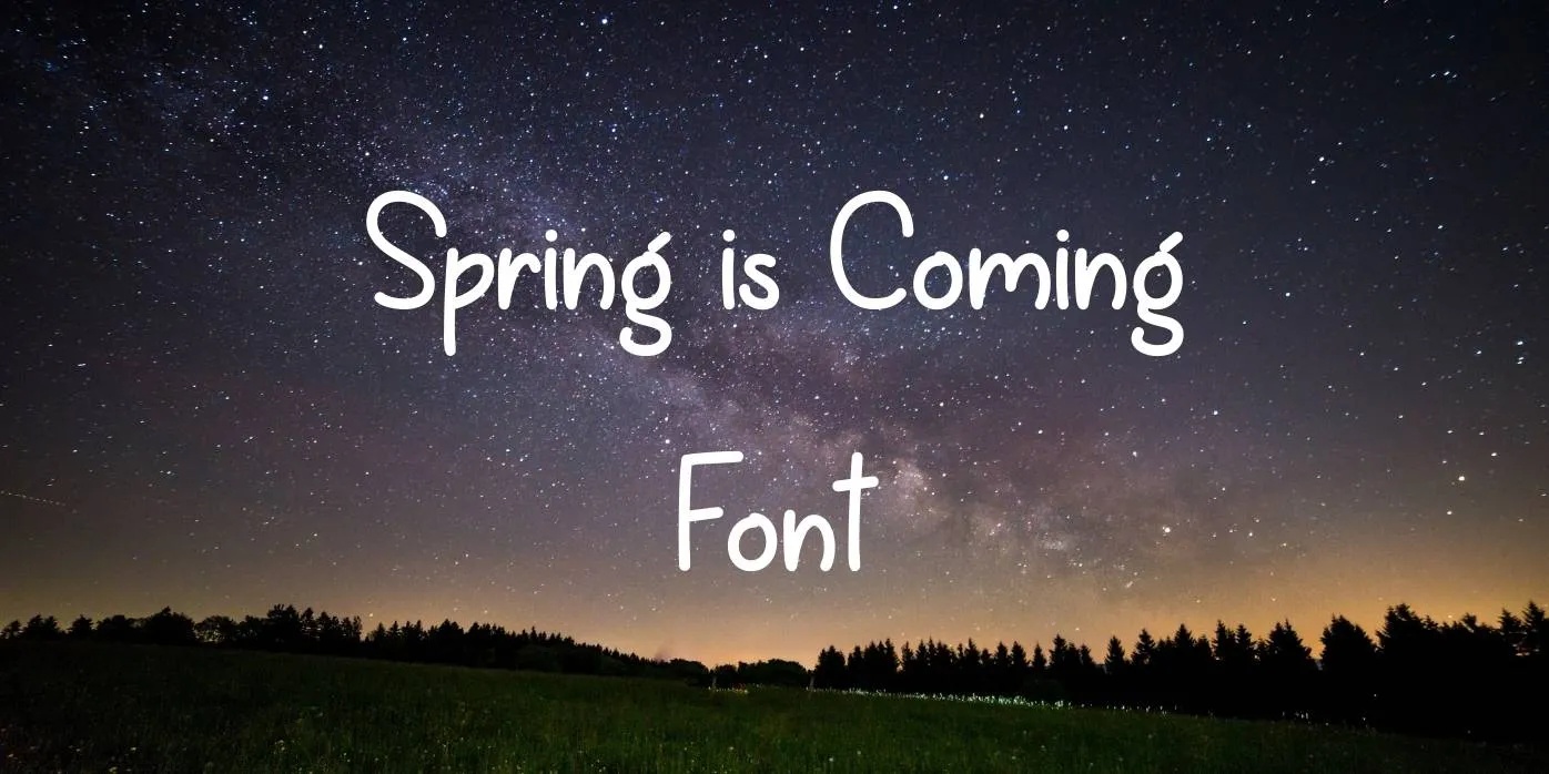 Spring Is Coming Font