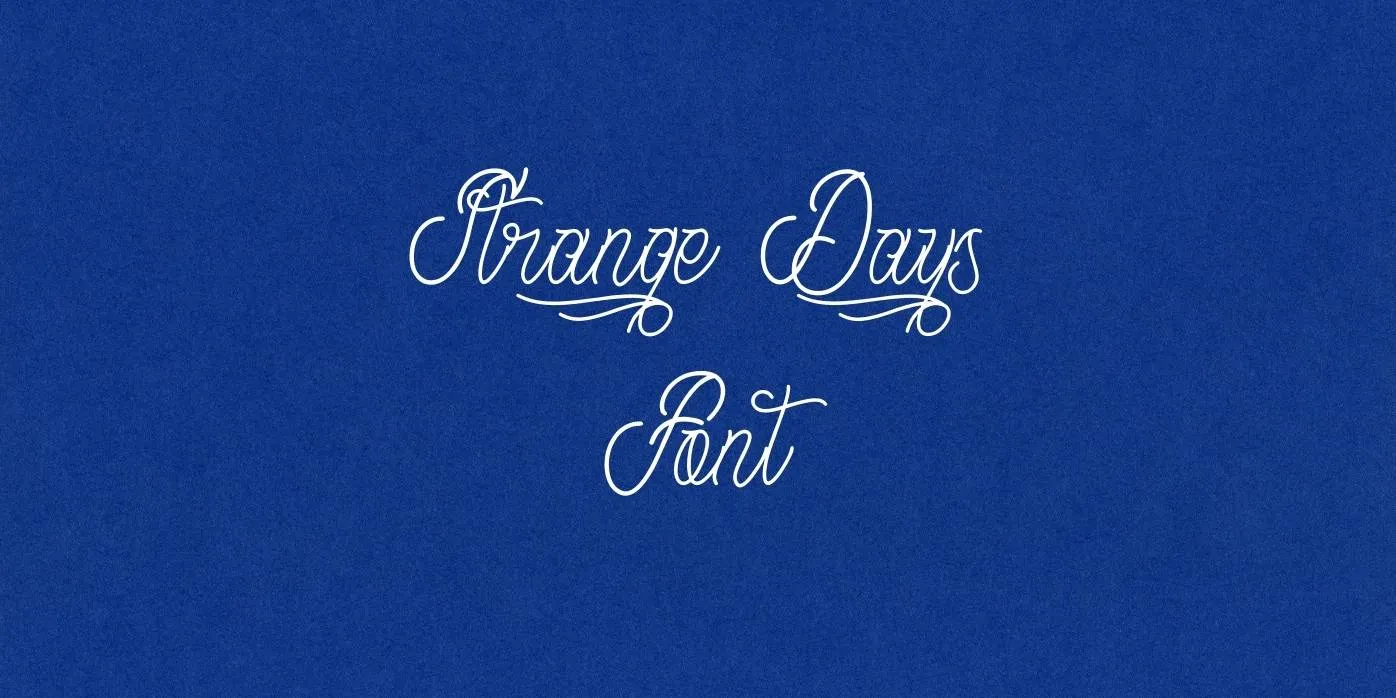 Strange Days Font