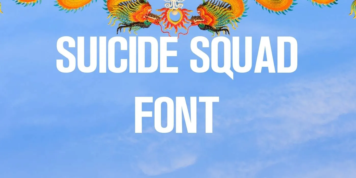 Suicide Squad Font