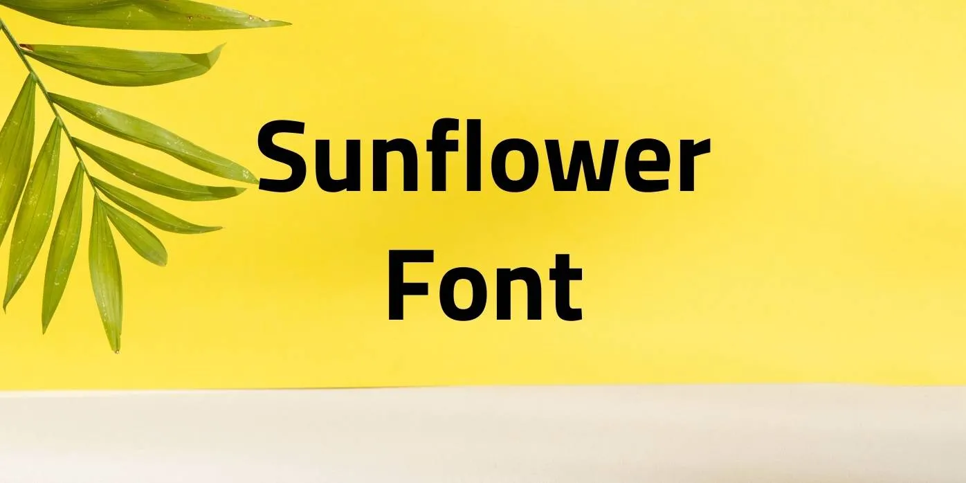 Sunflower Font