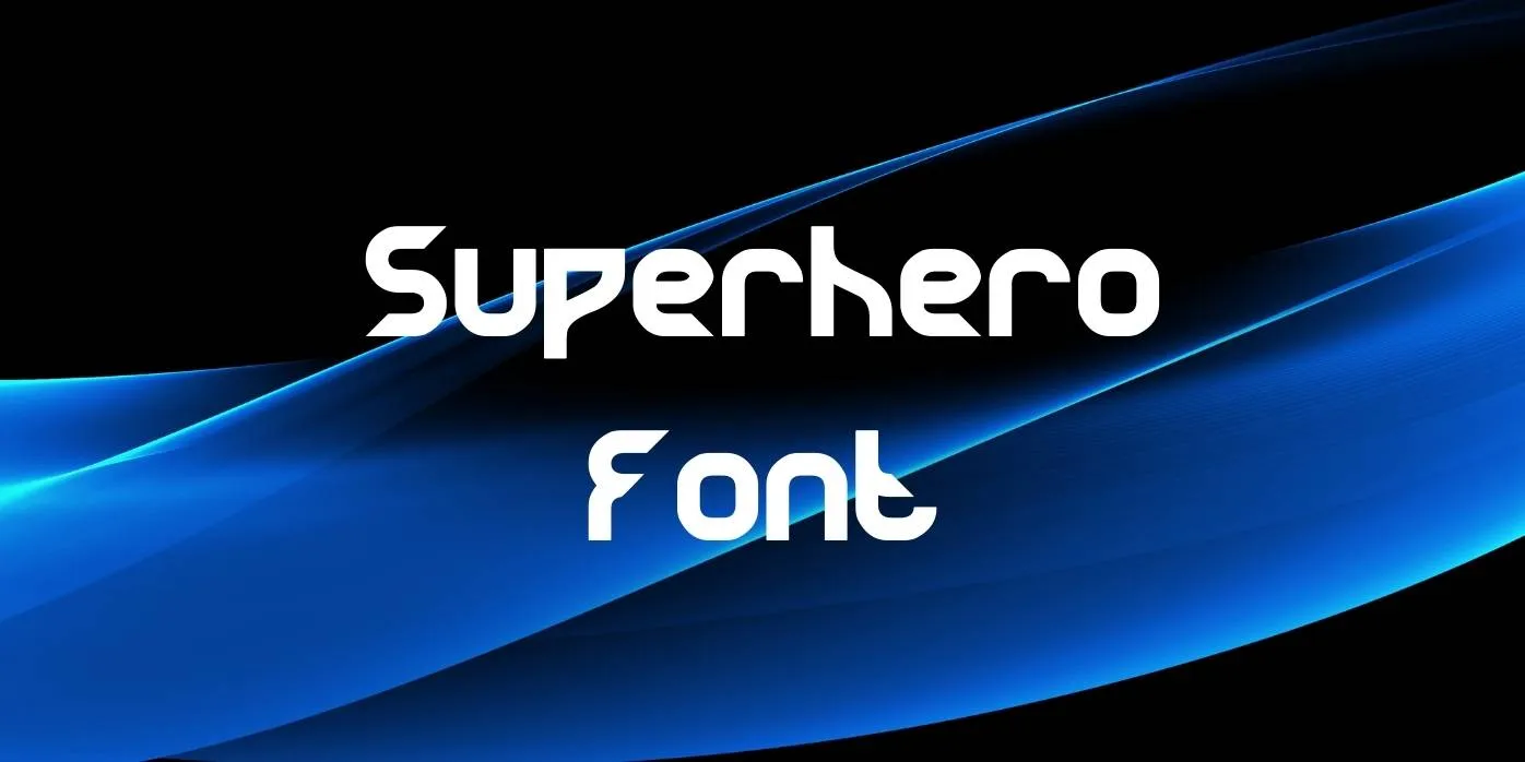 Superhero Font