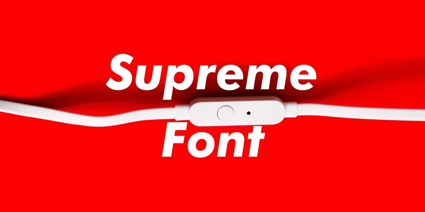 Supreme Font