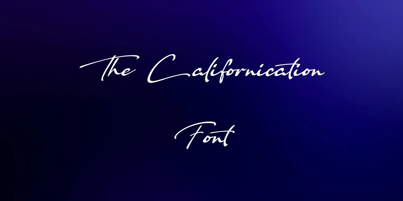 The Californication Font