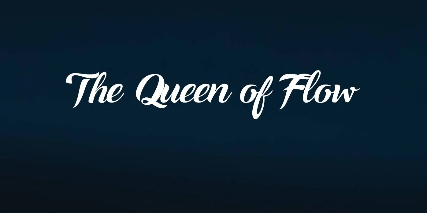 The Queen of Flow Font