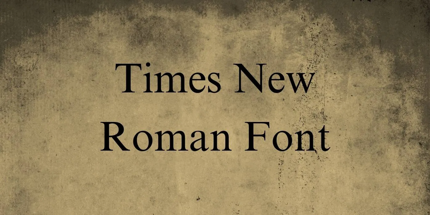 Times New Roman Font