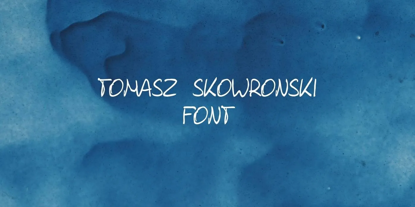 Tomasz Skowronski Font
