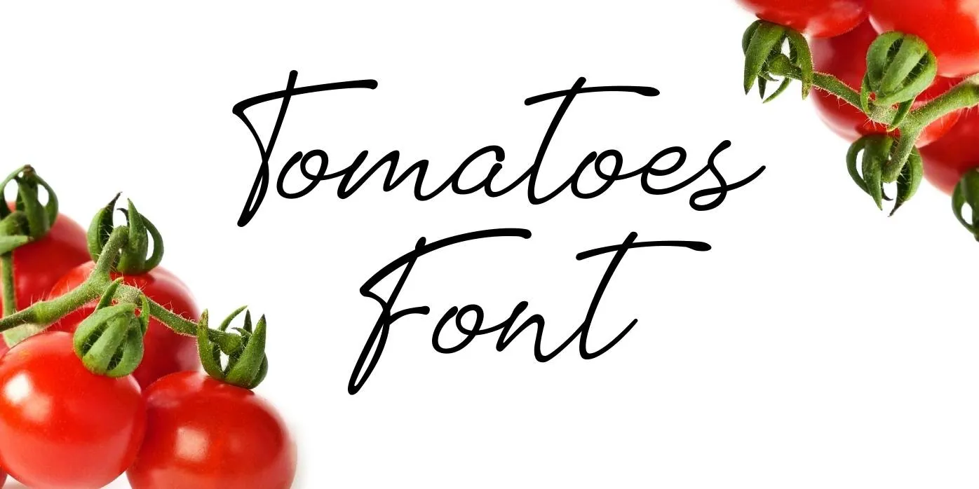 Tomatoes Font