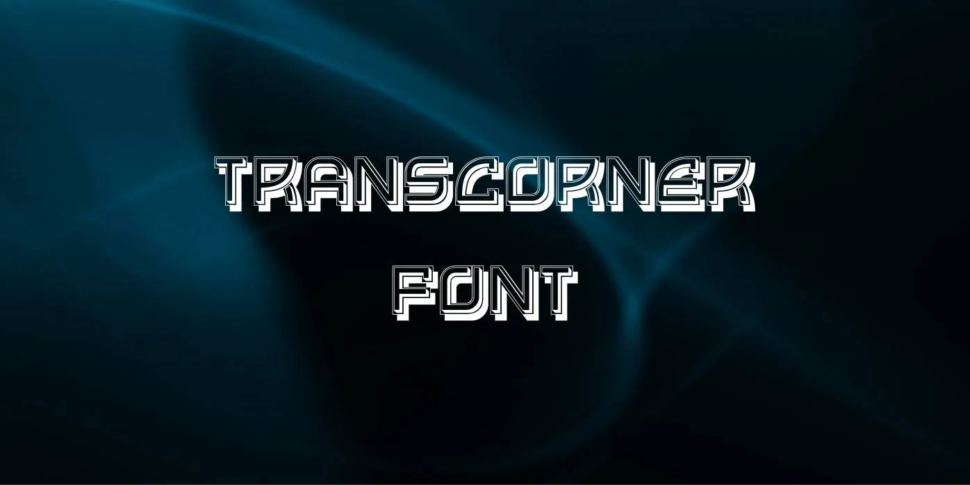 Transcorner Font