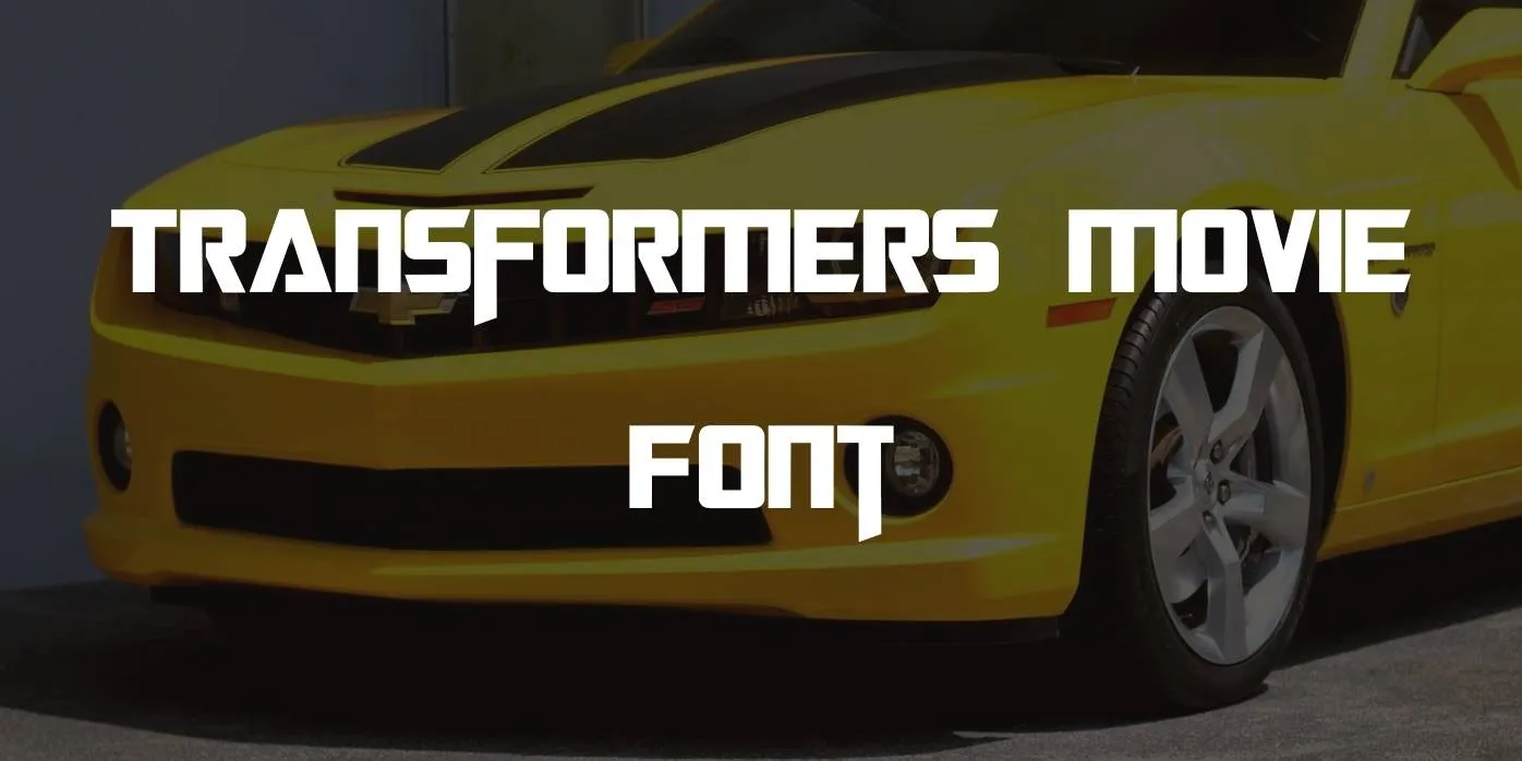 Transformers Movie Font