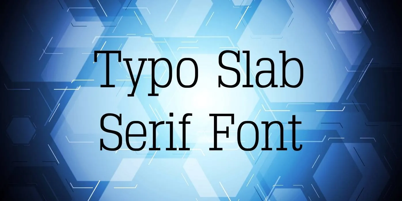 Typo Slab Serif Font