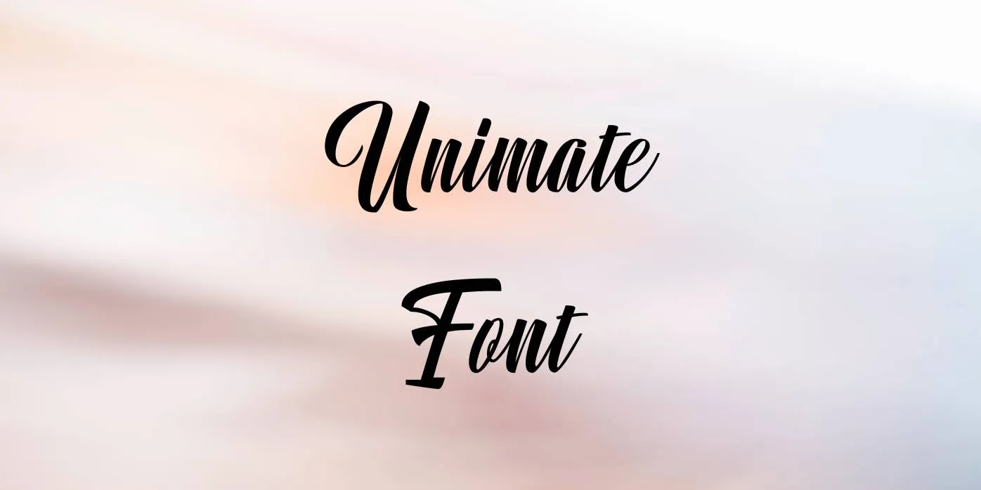 Unimate Font