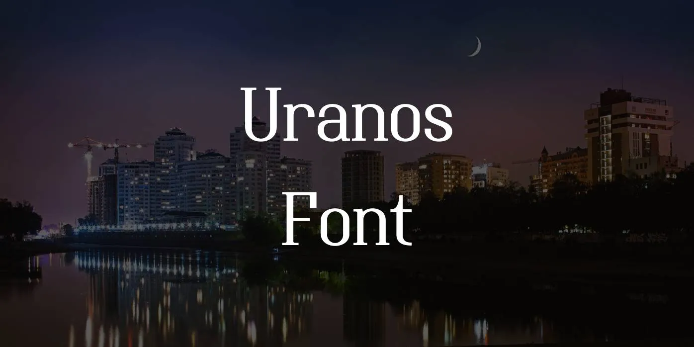 Uranos Font