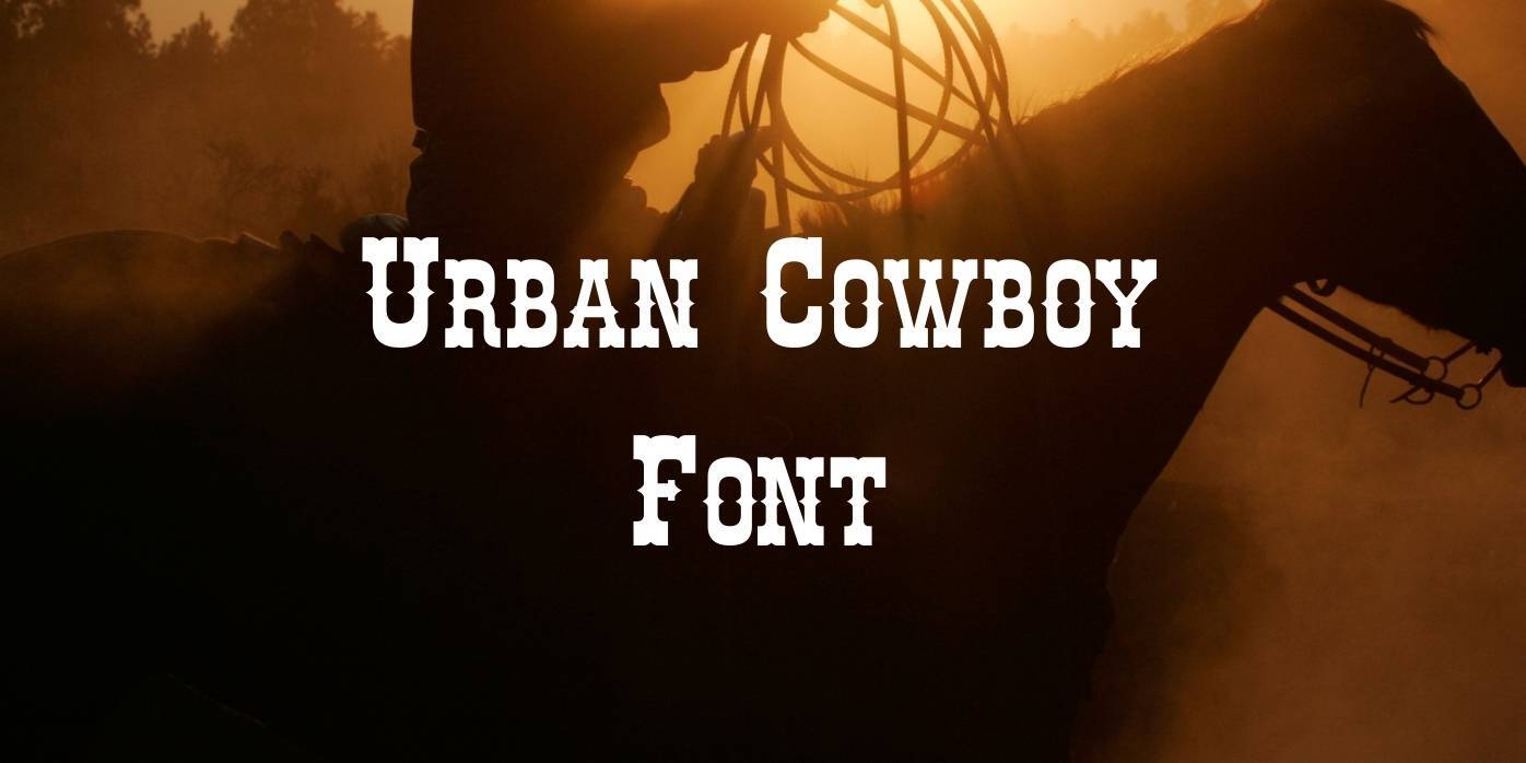 Urban Cowboy Font