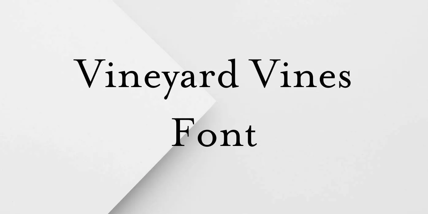 Vineyard Vines Font